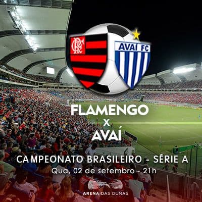 Veja preços dos ingressos para Flamengo e Avaí, que jogam dia 2 de setembro, na Arena das Dunas