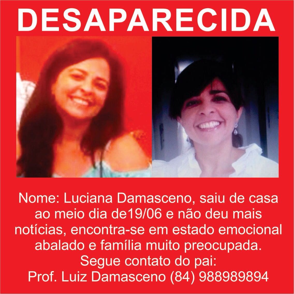FOTO: Família busca desaparecida desde o fim da manhã dessa segunda