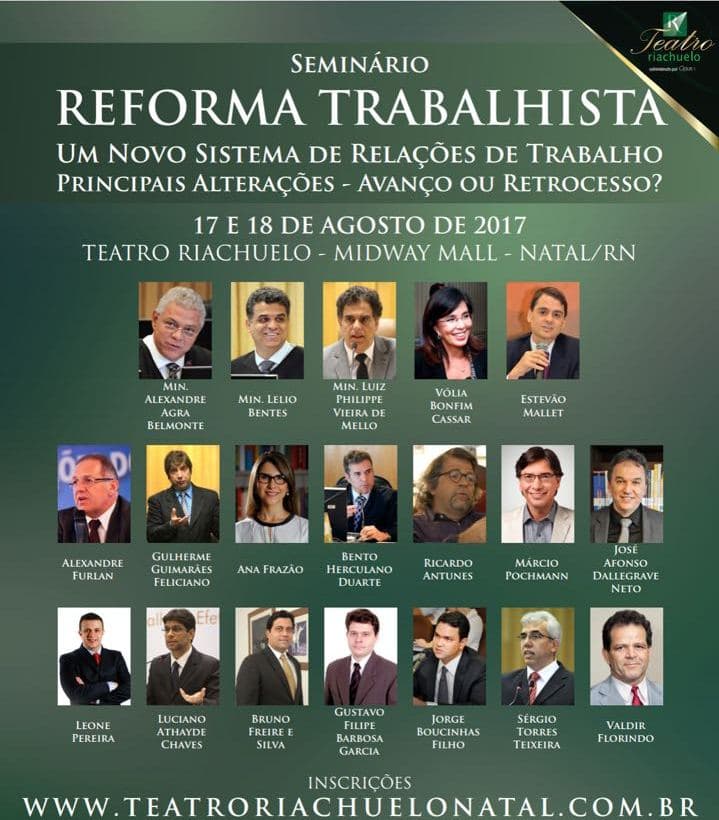 Natal sediará evento nacional sobre a reforma trabalhista, dias 17 e 18, no Teatro Riachuelo