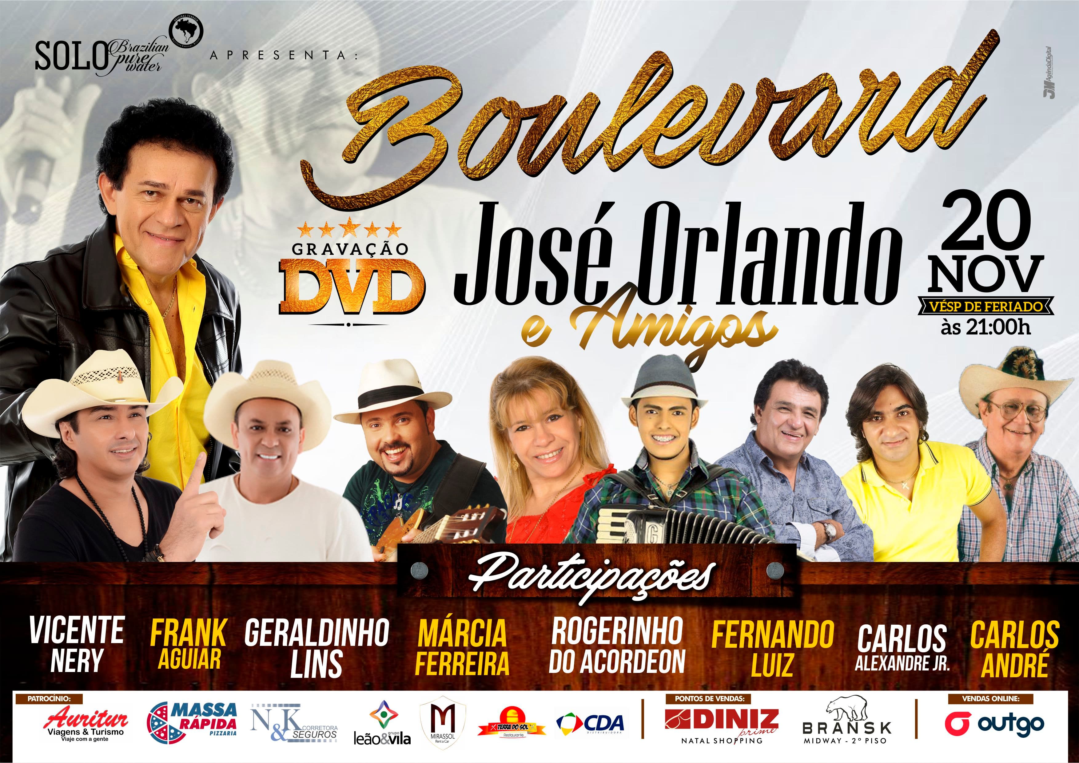 José Orlando, o Pistoleiro do Amor, grava seu mais novo DVD no Boulevard, dia 20