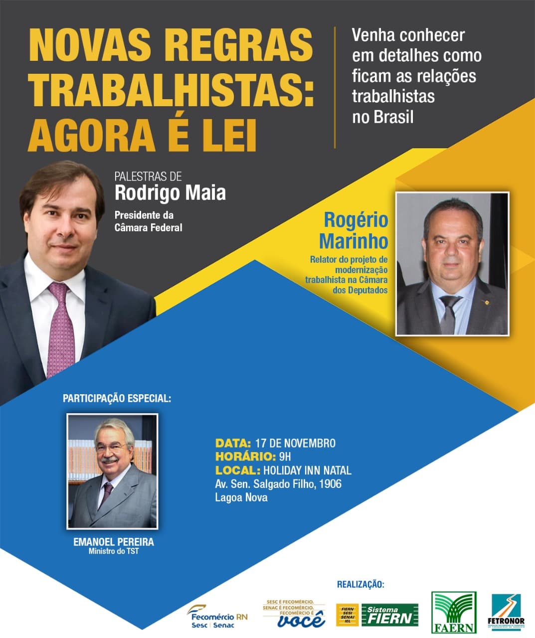 Presidente da Câmara, Rodrigo Maia estará em Natal nesta sexta para debater nova lei trabalhista
