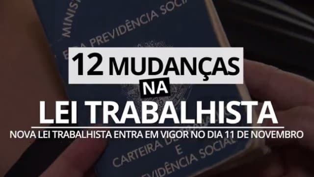 Governo deve ‘ajustar' lei trabalhista que passa a valer a partir deste sábado