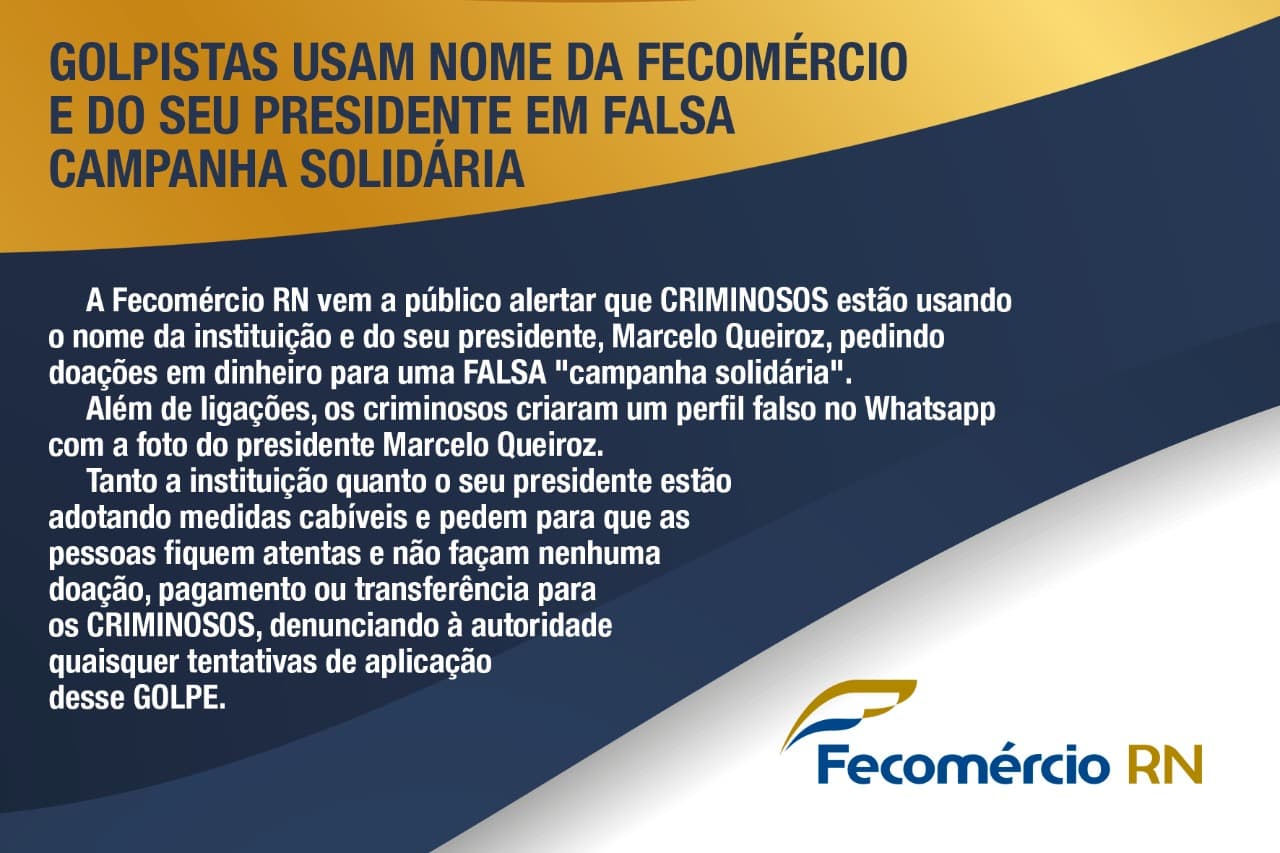 Golpistas usam nome da Fecomércio-RN e do seu presidente em falsa campanha solidária
