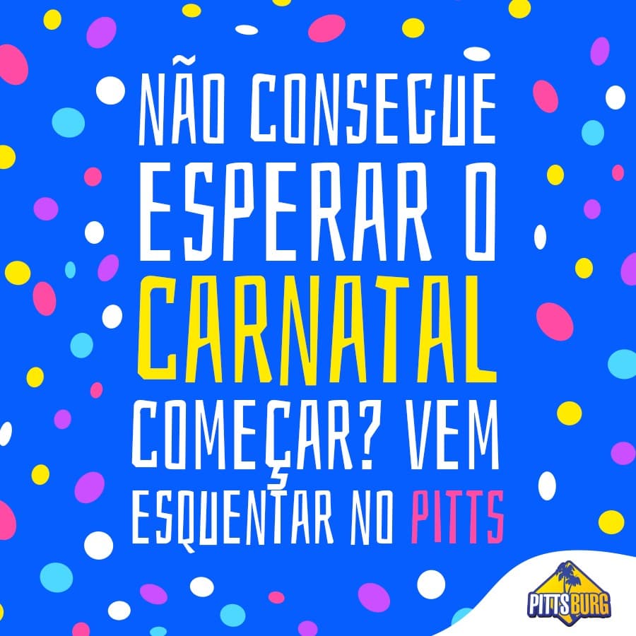 Pittsburg terá operação no Carnatal e lojas com horário especial nos dias de folia
