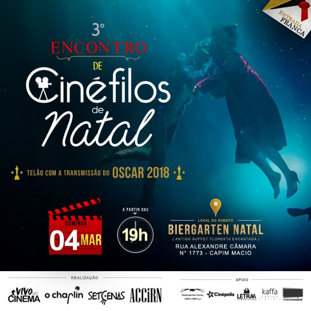Encontro de Cinéfilos de Natal, com exibição do Oscar 2018, acontece neste domingo