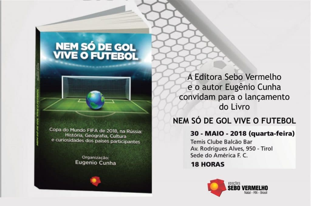 ‘Nem só de gol vive o futebol':  potiguar reúne em livro particularidades sobre países participantes da Copa do Mundo