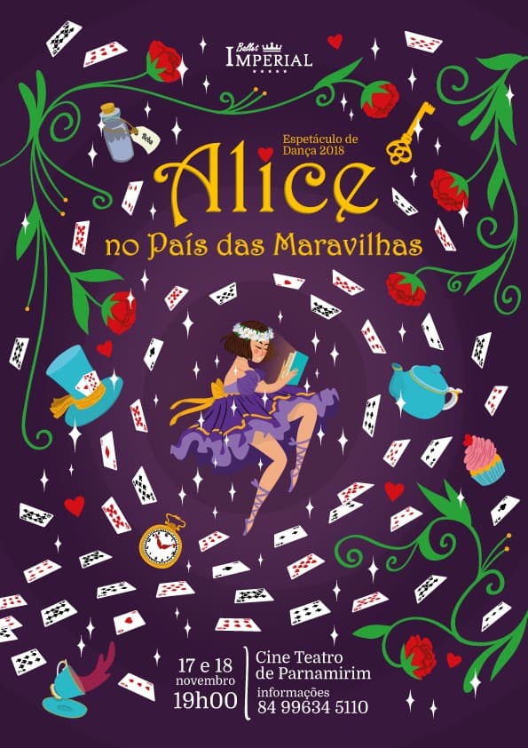 Ballet Imperial realiza o Espetáculo de Dança Alice no País das Maravilhas, dias 17 e 18 de novembro, no Cine Teatro de Parnamirim