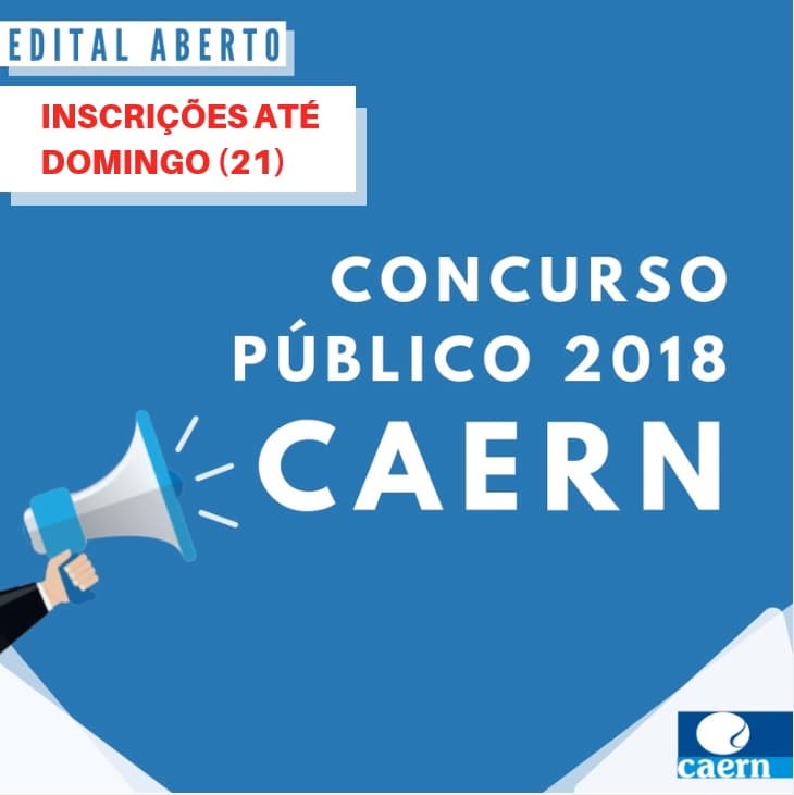 Concurso Público: Caern segue com inscrições até domingo