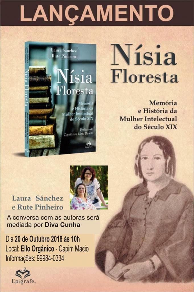 Laura Sánchez e Rute Pinheiro lançam no próximo sábado o Livro “Nísia Floresta – Memória e História da Mulher Intelectual do Século XIX”