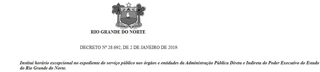 Governo do RN alega redução das despesas e reequilíbrio fiscal e publica decreto para redução de expediente nos órgãos da Administração Direta e Indireta