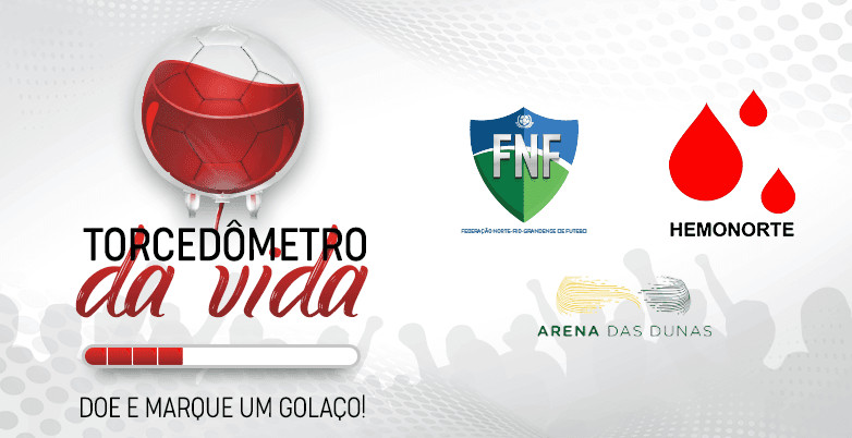 FNF lança campanha para doação de sangue entre torcedores do RN