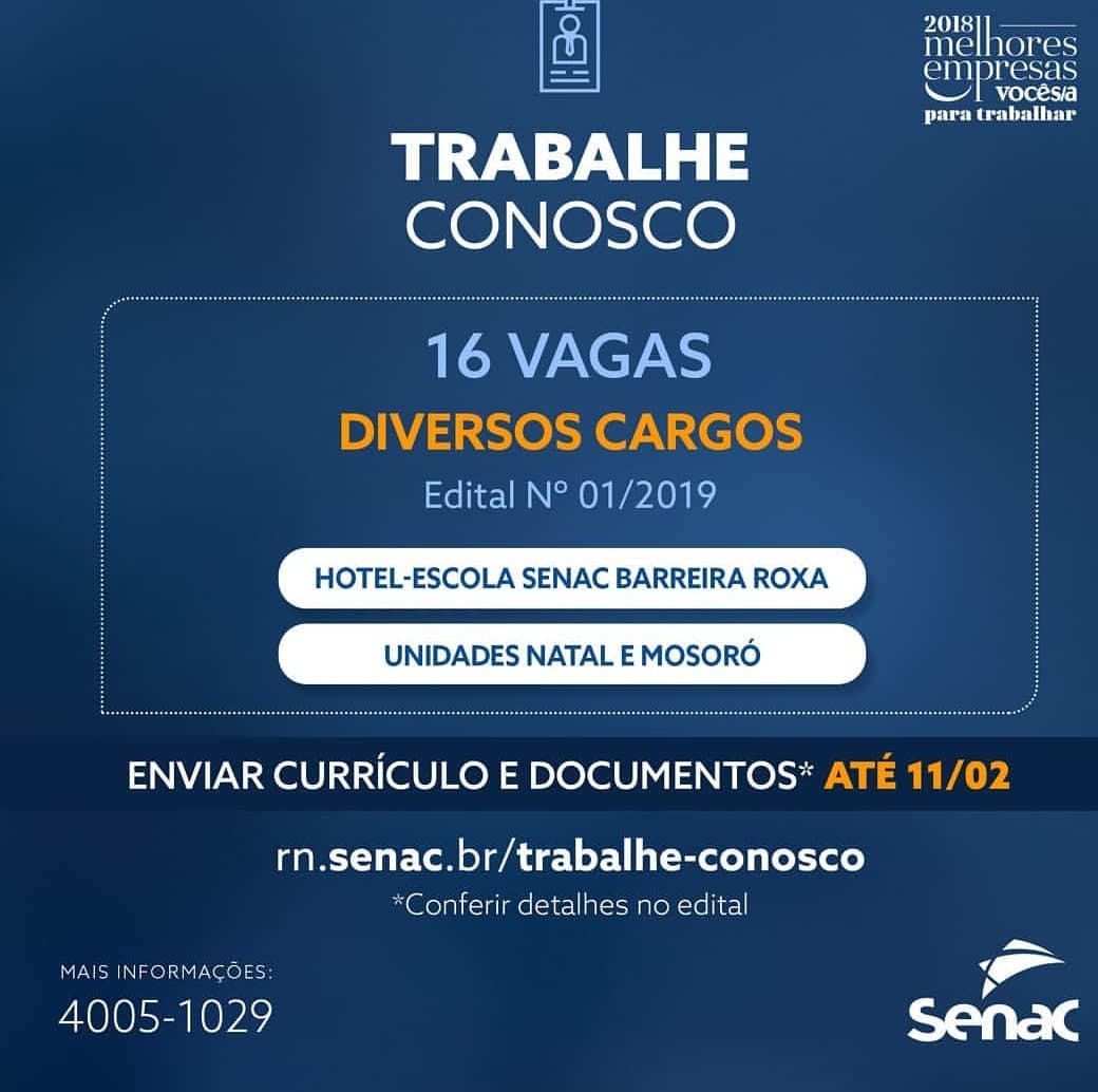Senac-RN abre edital com 16 vagas de empregos em diversos cargos para Natal, Mossoró e Hotel-Escola Barreira Roxa