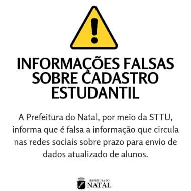 Prefeitura do Natal alerta sobre informações falsas sobre cadastro estudantil