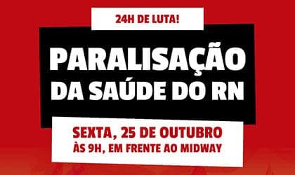 Servidores da saúde estadual convocam ato para sexta-feira em frente ao Midway