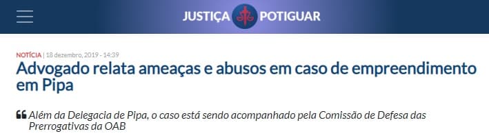 Advogado relata ameaças e abusos em caso de empreendimento em Pipa, destaca Justiça Potiguar