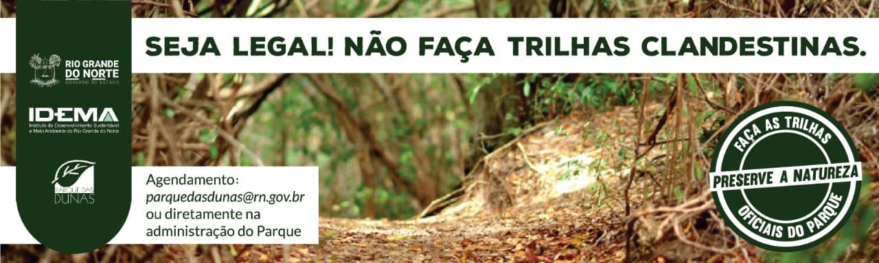 Idema orienta população a utilizar trilhas oficiais do Parque das Dunas