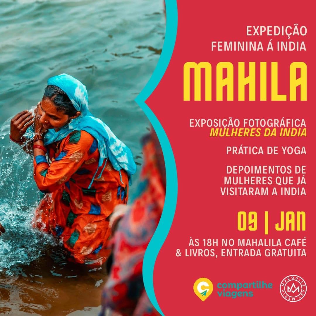 Mahila Expedição Feminina à Índia: evento em Natal terá exposição fotográfica, prática de yoga e depoimentos de mulheres que já visitaram o país