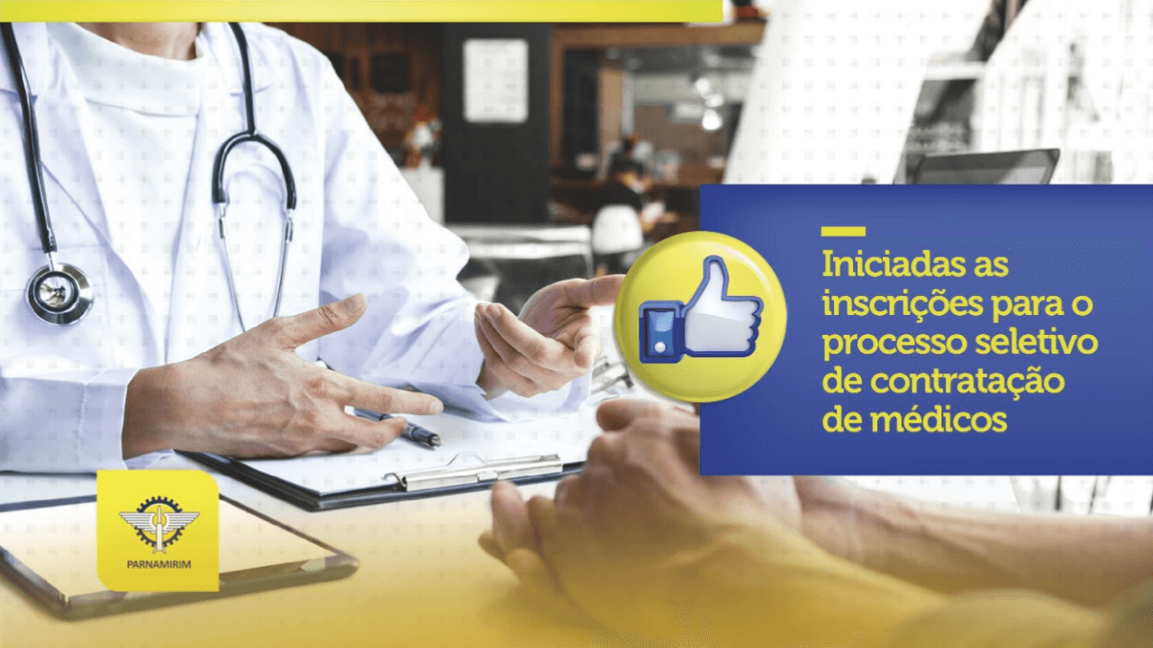Iniciadas as inscrições para o processo seletivo de contratação de médicos em Parnamirim