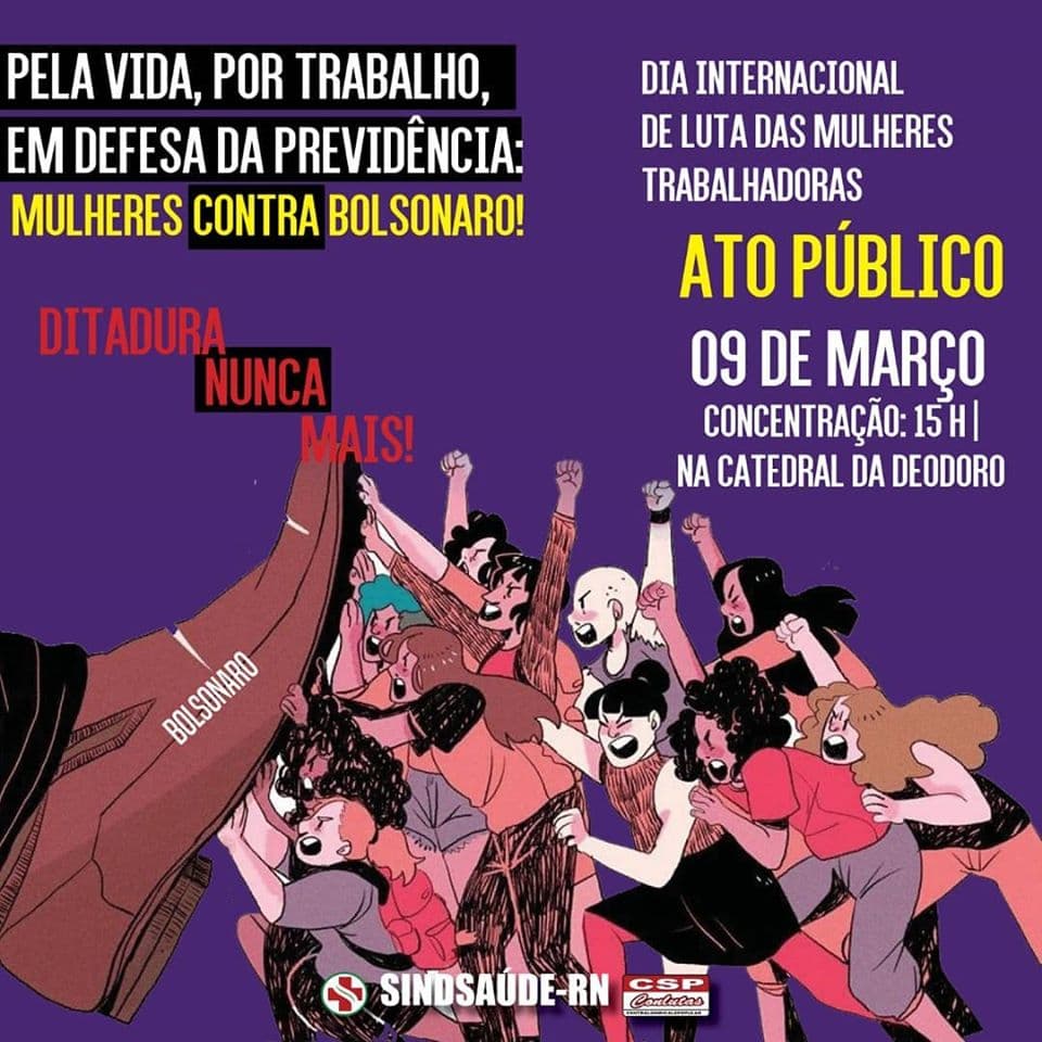 Sindicato convoca mulheres para protesto no Centro de Natal, dia 9 de março, "contra Bolsonaro, pela vida e em defesa da Previdência"