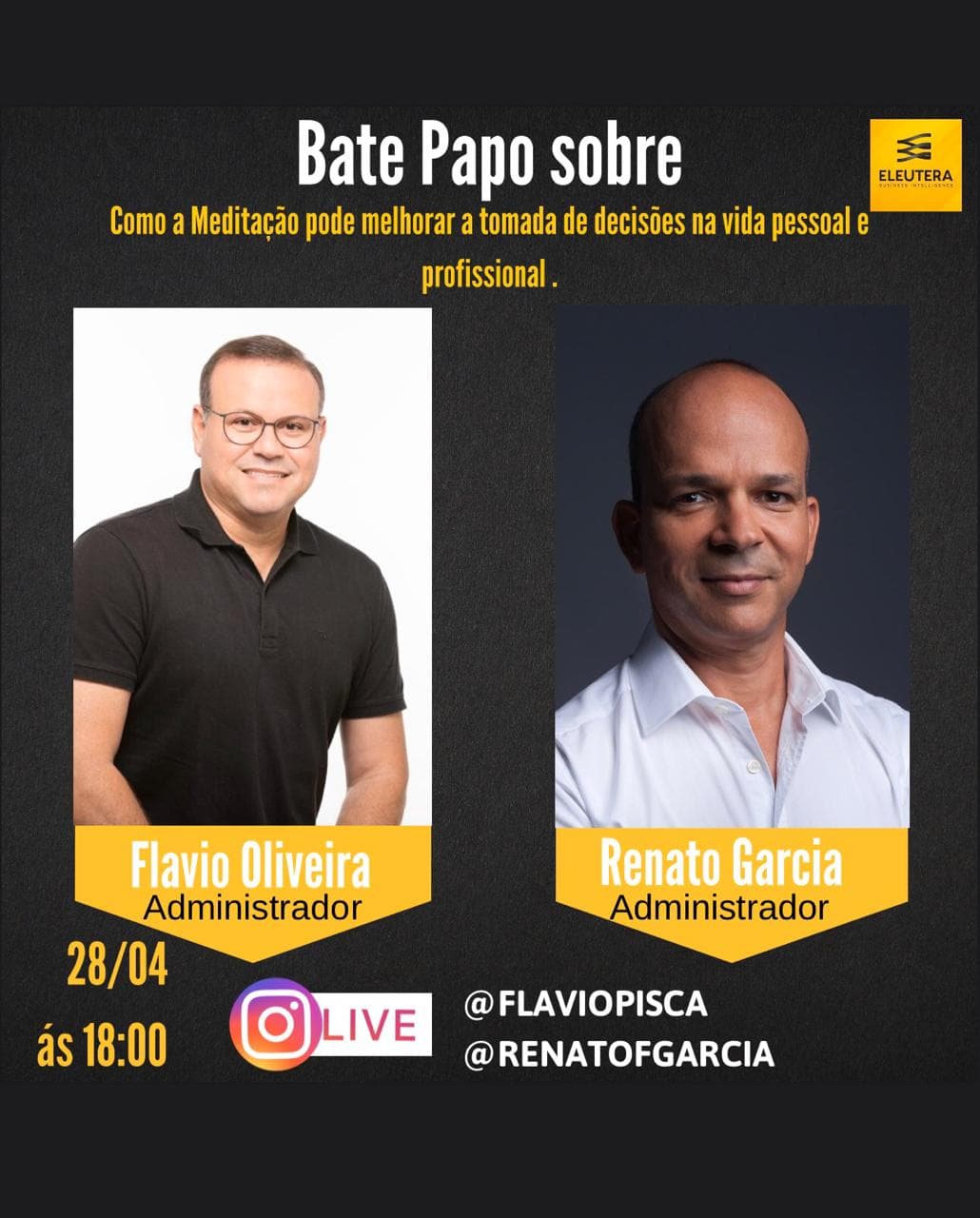 ELEUTERA - Inteligência de Negócios promove bate-papo virtual sobre "Como a meditação pode melhorar a tomada de decisões na vida pessoal e profissional"