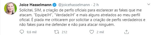 "Solicitei, sim, a criação de perfis oficiais esclarecer as fakes que me atacam", diz Joice Hasselmann