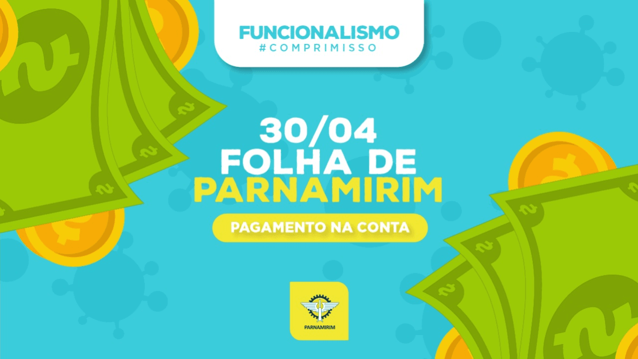 Prefeitura de Parnamirim efetua pagamento salarial nesta quinta-feira