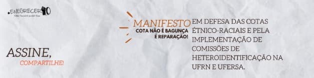 Grupo de estudantes lança "Manifesto Cota não é bagunça" pela implementação de comissão de verificação na UFRN e Ufersa