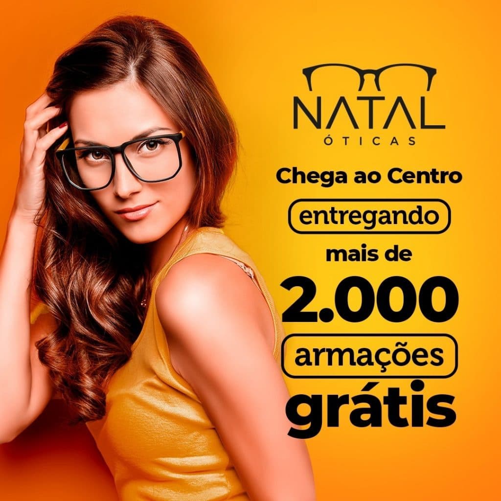 Natal Óticas inaugura nova loja no Centro de Natal com qualquer armação por apenas R$ 50,00