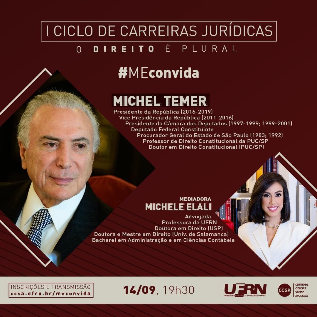 Ex-presidente Michel Temer fala nesta segunda sobre carreira jurídica em projeto da UFRN
