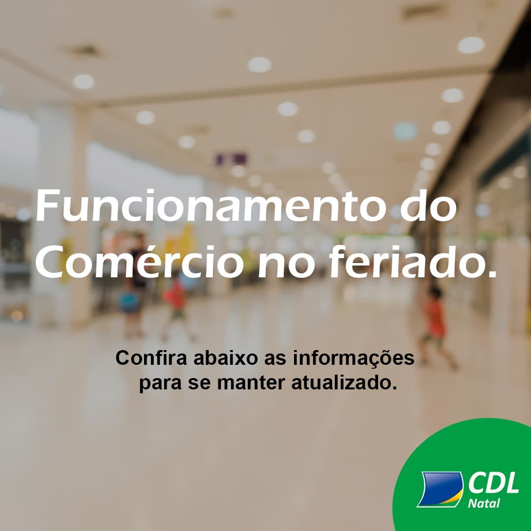 Confira o que abre e fecha no comércio em Natal no feriado de Santos Reis nesta quarta-feira