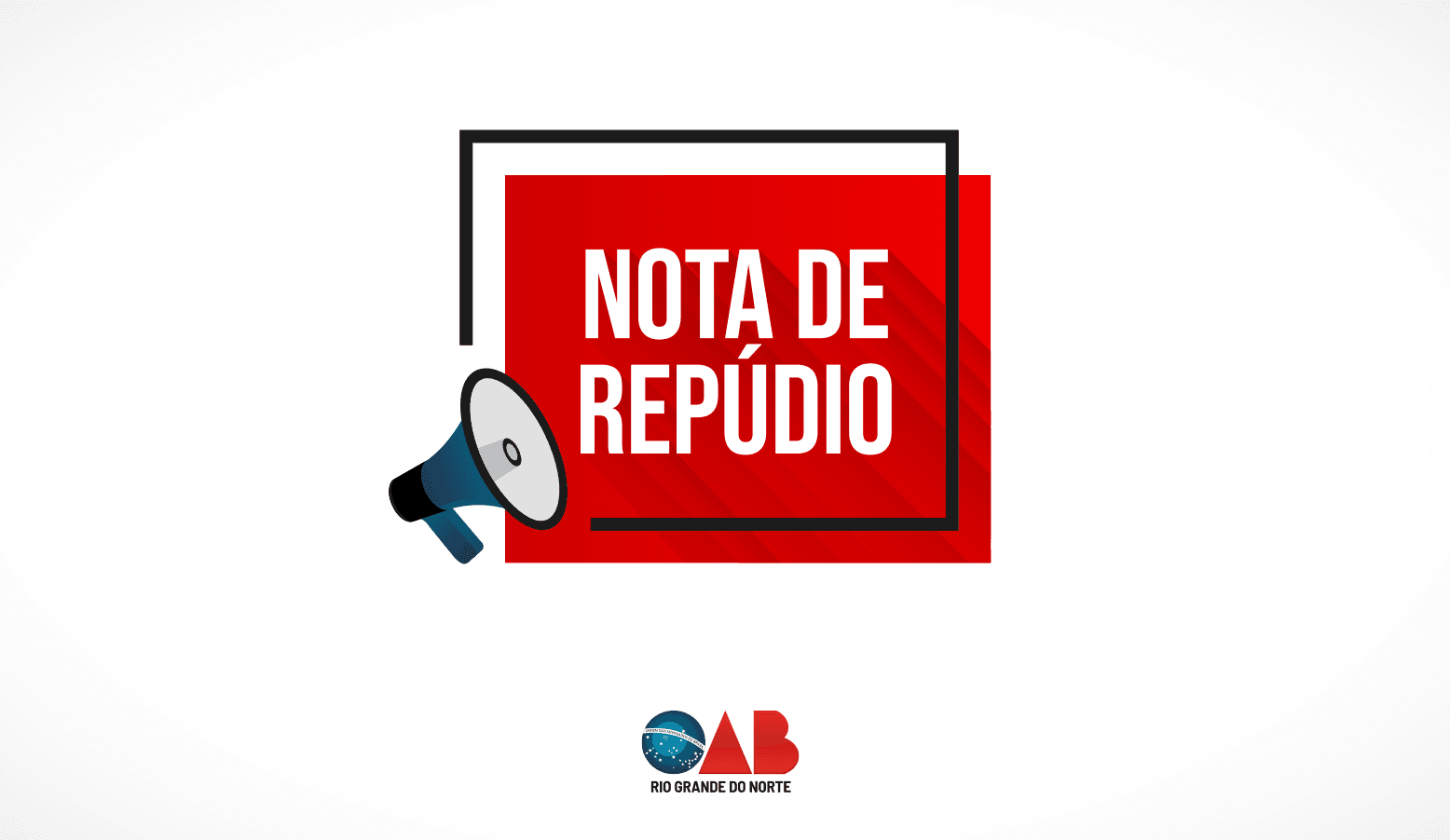 OAB-RN emite nota de repúdio contra a delegada Karla Viviane