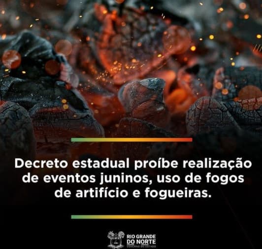 Decreto estadual proíbe realização de eventos juninos, uso de fogos de artifício e fogueiras