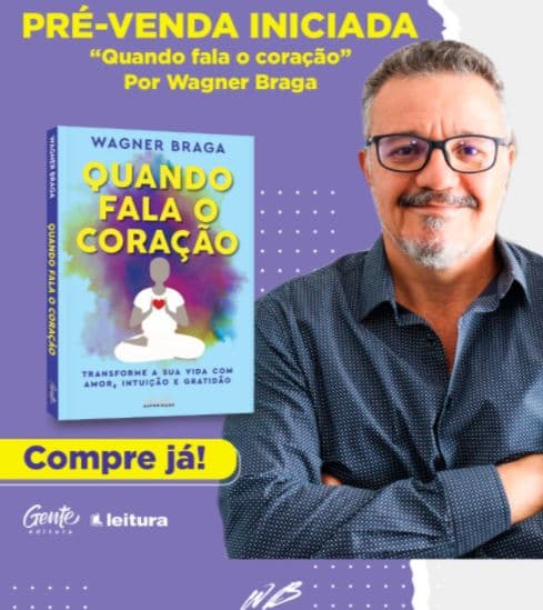 Escritor Wagner Braga lança livro "Quando fala o coração" e inicia pré-venda
