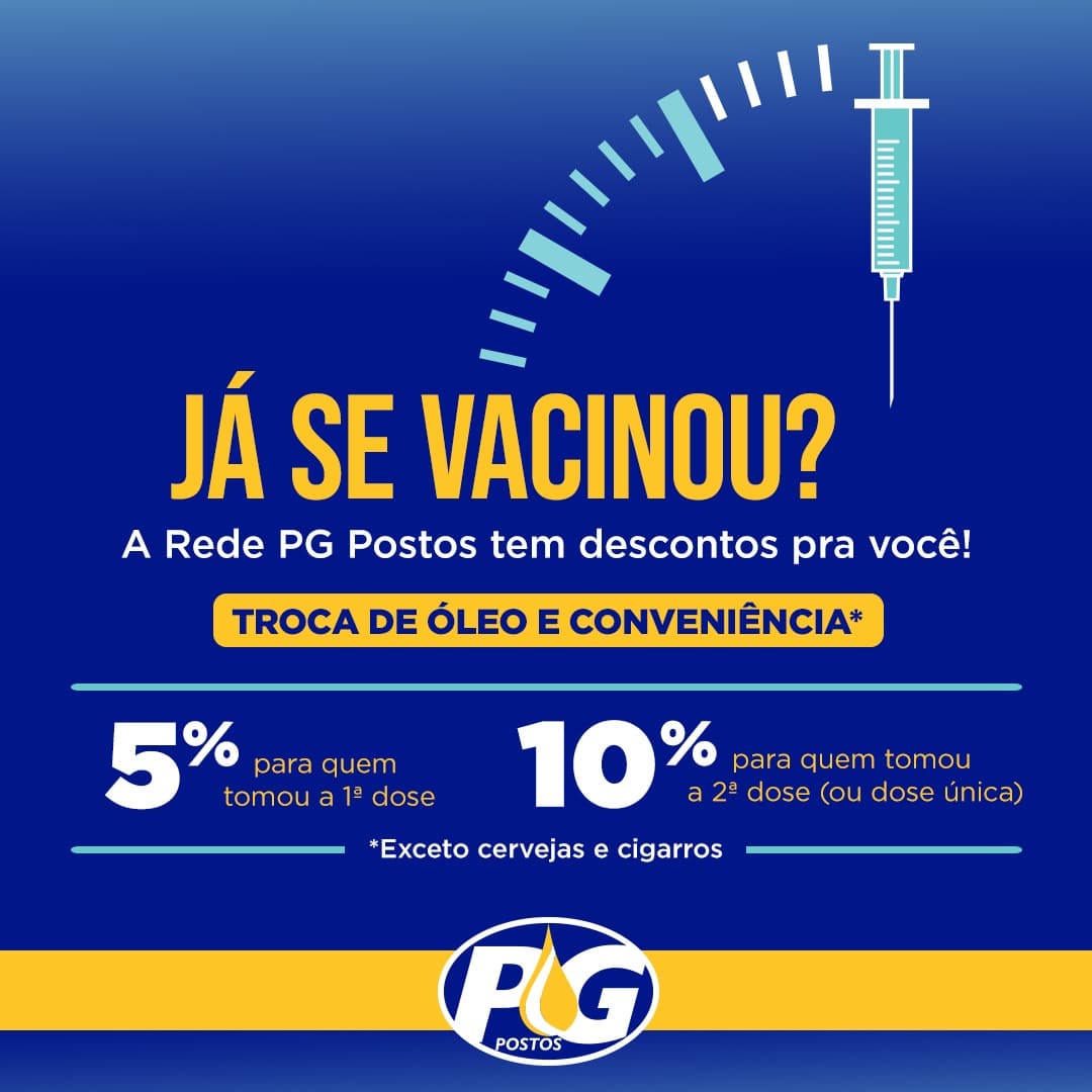 Rede PG Postos dá descontos de até 10% na troca de óleo e na conveniência para quem já se vacinou contra a Covid-19
