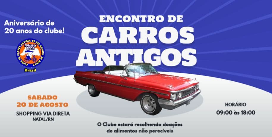Clube de Carros Antigos do RN realiza evento no próximo sábado (20)