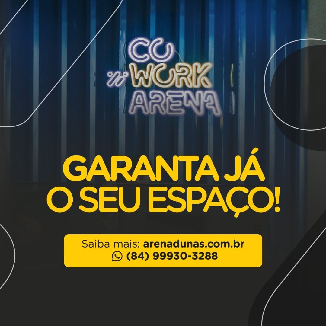Seu novo espaço de trabalho, dentro da Arena das Dunas!