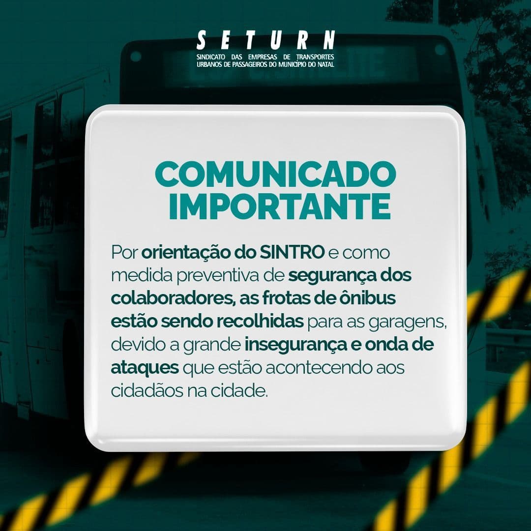 Ônibus são recolhidos em Natal. Sindicato diz que não há condições de manter transporte com a violência