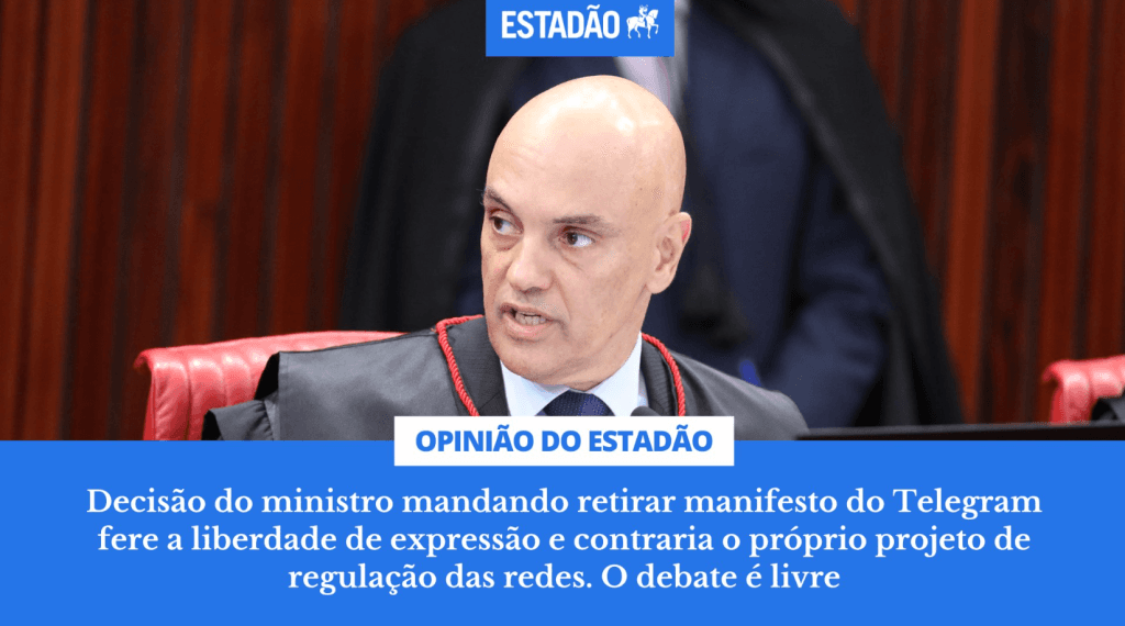 EDITORIAL ESTADÃO: Alexandre de Moraes, o censor