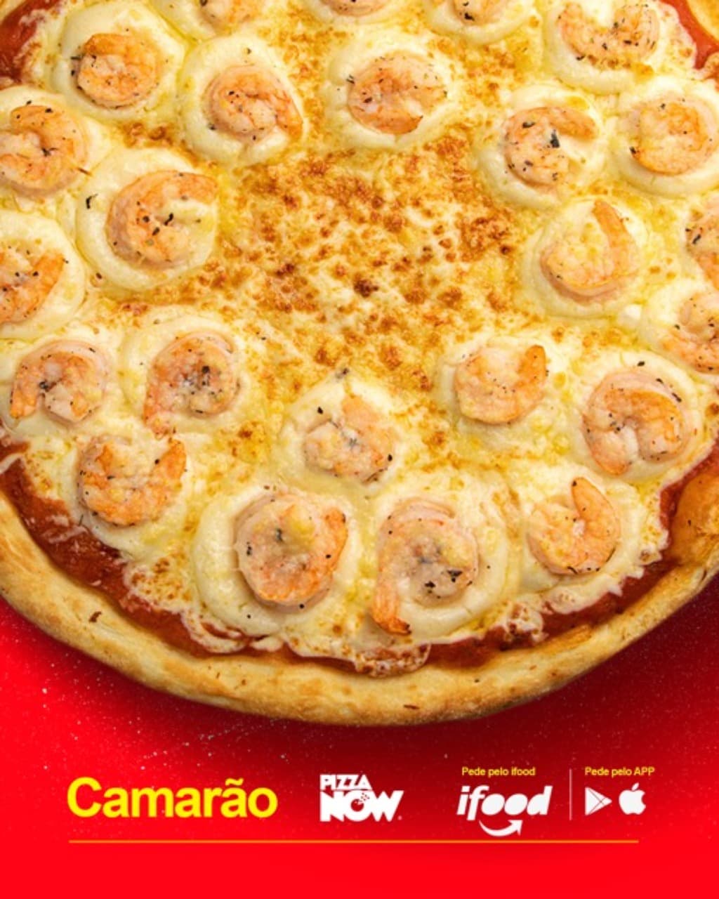 PIZZA NOW: Peça sua pizza de Camarão e Três Queijos, a favorita em todas as lojas da rede