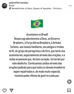 Padre Francisco Fernandes anuncia que ele e seu grupo chegaram ao Brasil e pede orações pelas vítimas em Israel 