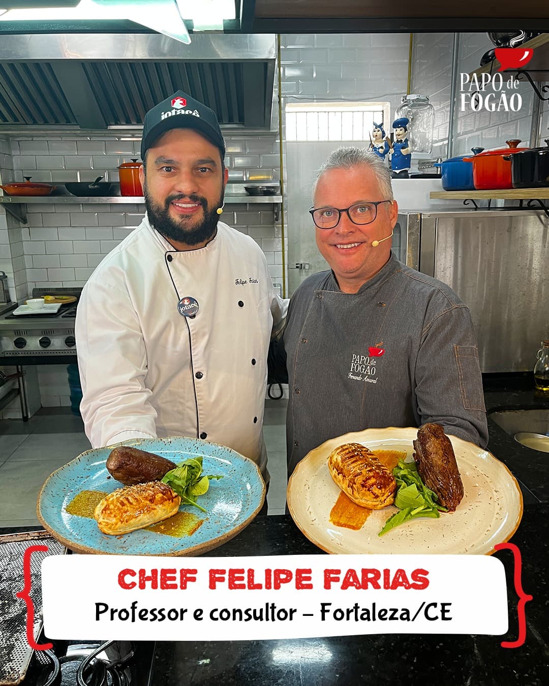 Papo de Fogão recebe o Chef Felipe Farias de Fortaleza/CE e o Chef Matheus Rockenbach do Verdegreen Hotel em João Pessoa/PB