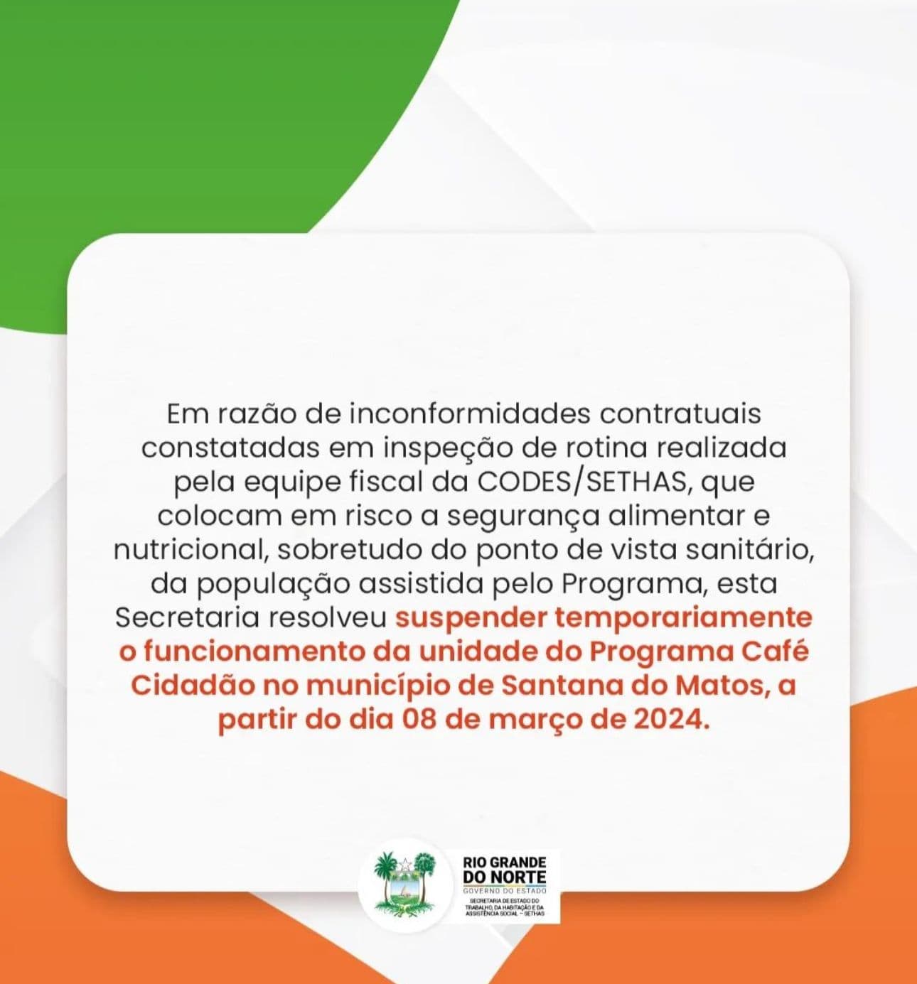 SETHAS emite nota informando a suspensão do Programa Café Cidadão em Santana dos Matos