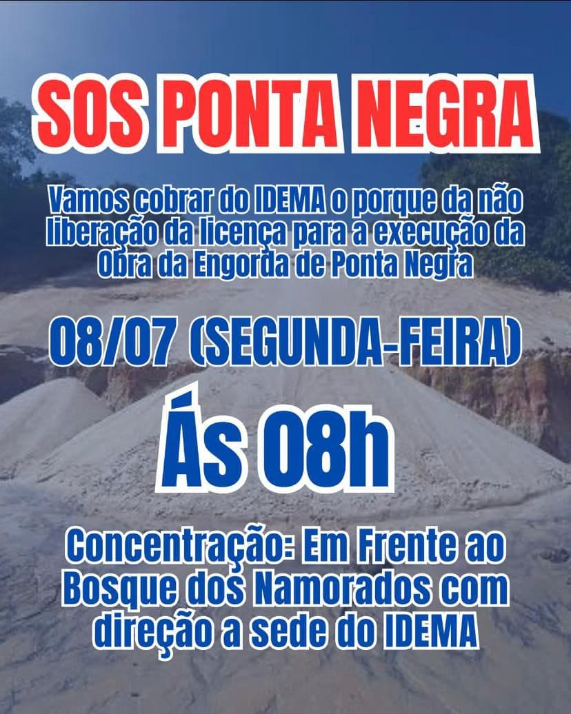 SOS PONTA NEGRA: Manifestantes marcam protesto para cobrar do Idema liberação para obra da engorda de Ponta Negra