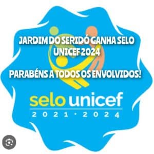 Jardim do Seridó reconquista o SELO UNICEF