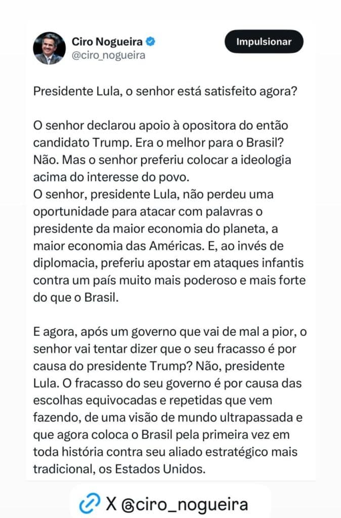 Ciro Nogueira critica Lula após Trump anunciar taxação de 50% ao Brasil: “está satisfeito agora?”