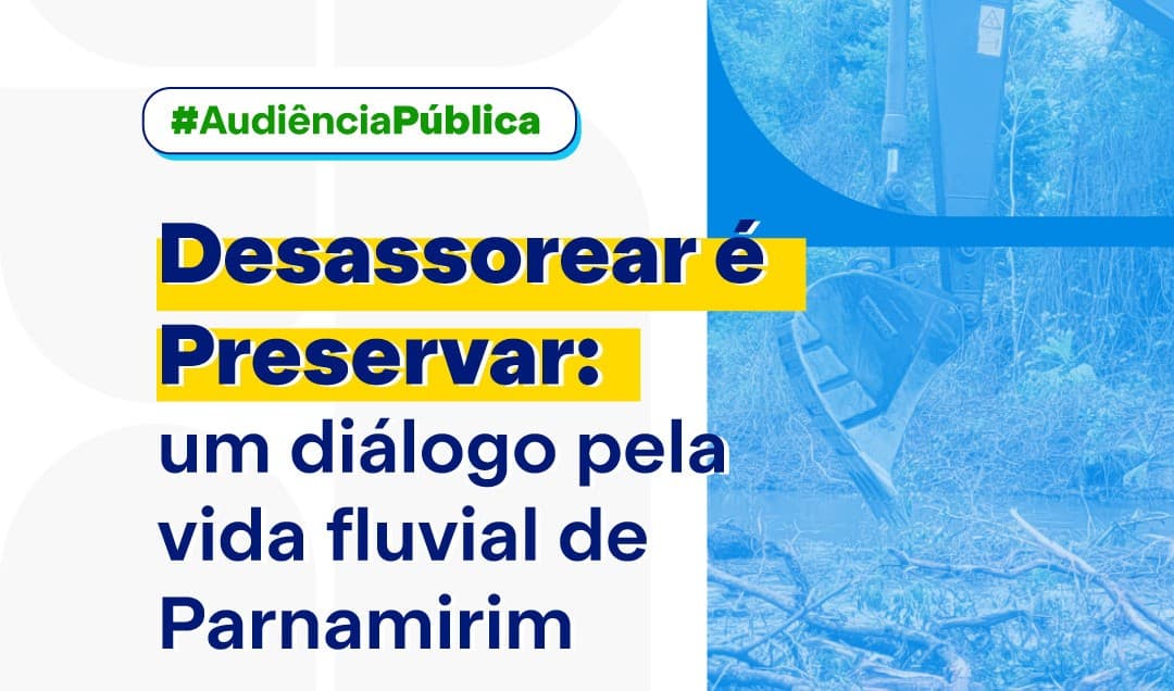 Câmara de Parnamirim realiza Audiência Pública sobre a vida fluvial do município
