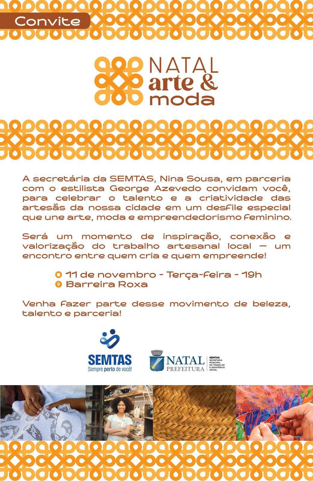 Natal Arte & Moda celebra o talento e a criatividade das artesãs de Natal
