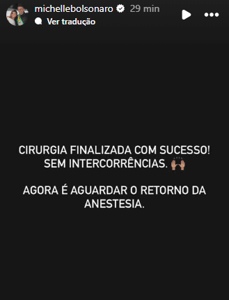 Cirurgia de Bolsonaro foi um sucesso e sem intercorrências, diz Michelle