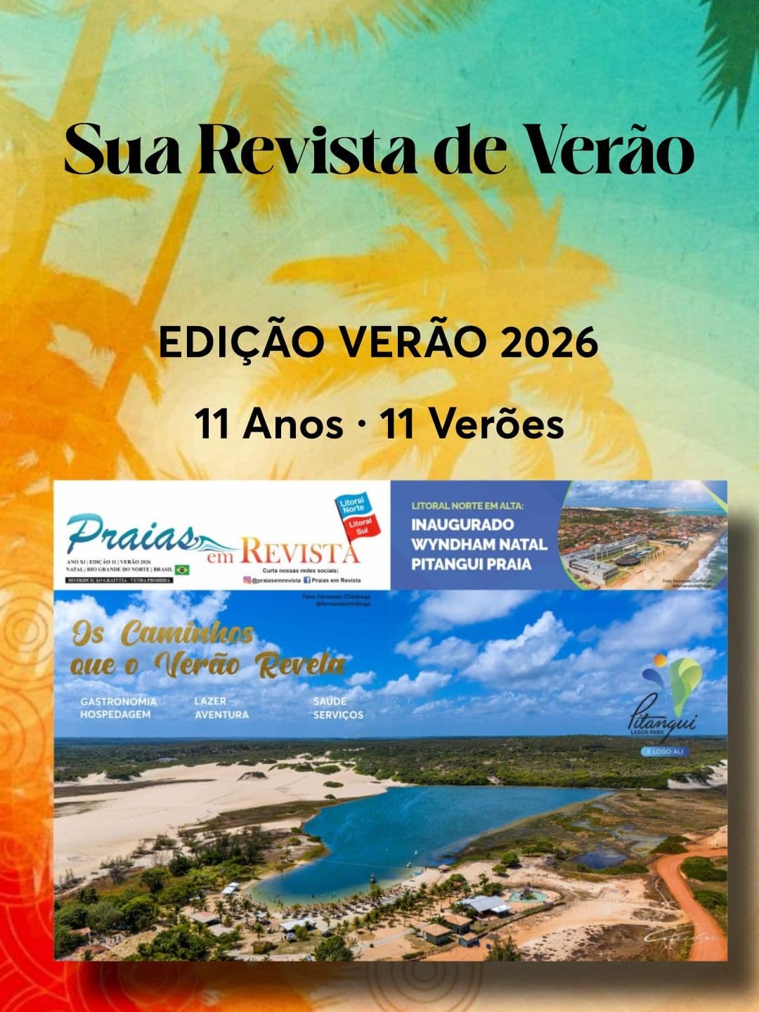 Os caminhos que o verão revela