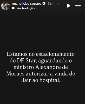 PF diz em nota que ida de Bolsonaro a hospital depende de autorização do STF e Michelle diz que já está no estacionamento aguardando o ex-presidente